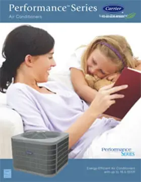 Energy-Efficient Air Conditioners with up to 16.5 SEER Performance Series Air Conditioners